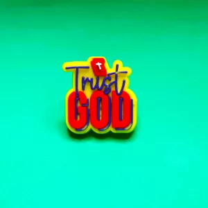 Trust GOD